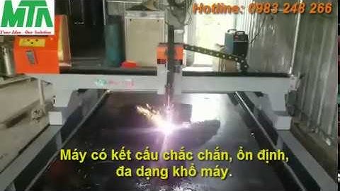 Máy cắt Plasma CNC MTA Pro -1530  và nguồn cắt plasma MTA -120TOPCUT