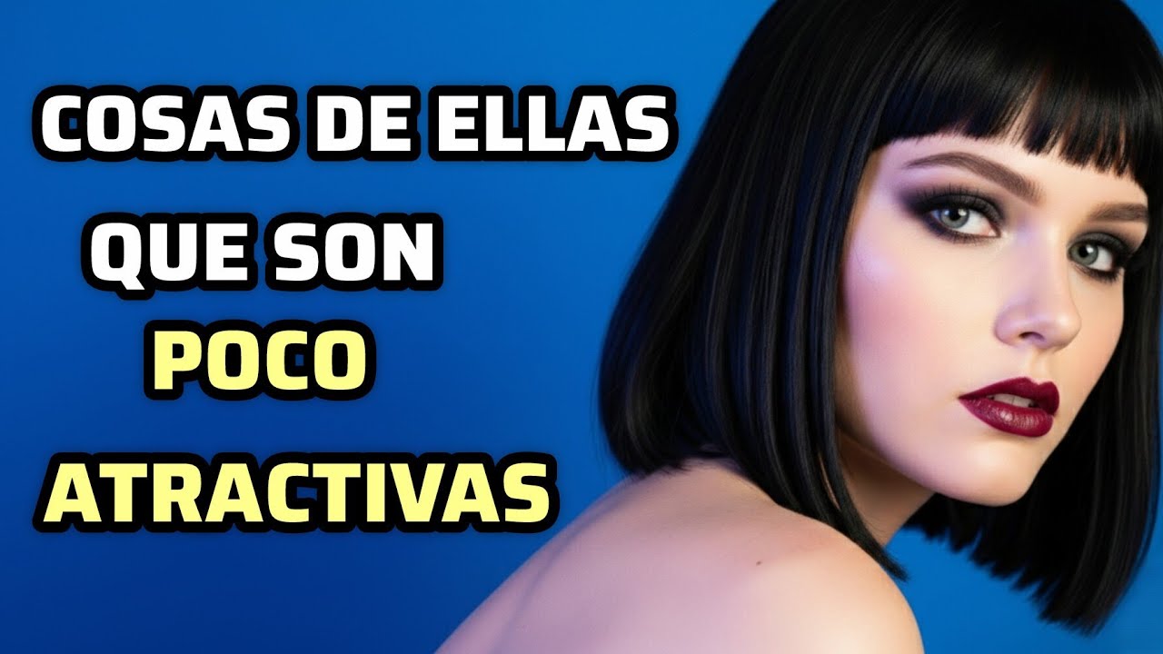 Esto Es Lo Que A Los Chicos Realmente No Les Gusta de las Chicas.