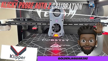 //How To Setup Klicky Probe Auto Z Calibration  In Klipper // GoldenJaguar392 #3Dprinting