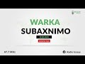 Warka Subaxnimo Ee Isnaay Radio Sabti 13 MARCH 2024 Soojeediye Cabdi Casis Xasan Mucalim 