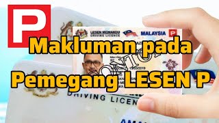 Nasihat Kepada Pemegang Lesen P