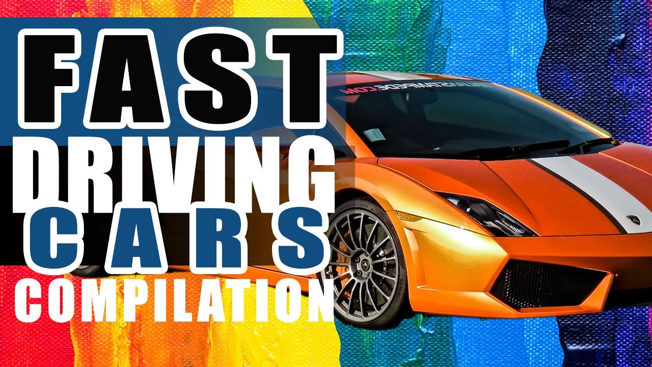 Fast Driving Cars Compilation | iCompile - YouTube
