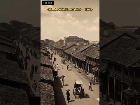 A glimpse into Colombo Main Street over 100 years ago! #pettah #colombo #srilanka #shorts #youtube