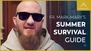 A Catholic Guide to Summer Break