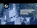 Understanding Gravestone Symbols