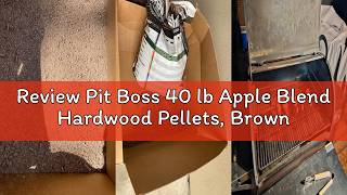Review Pit Boss 40 lb Apple Blend Hardwood Pellets Brown