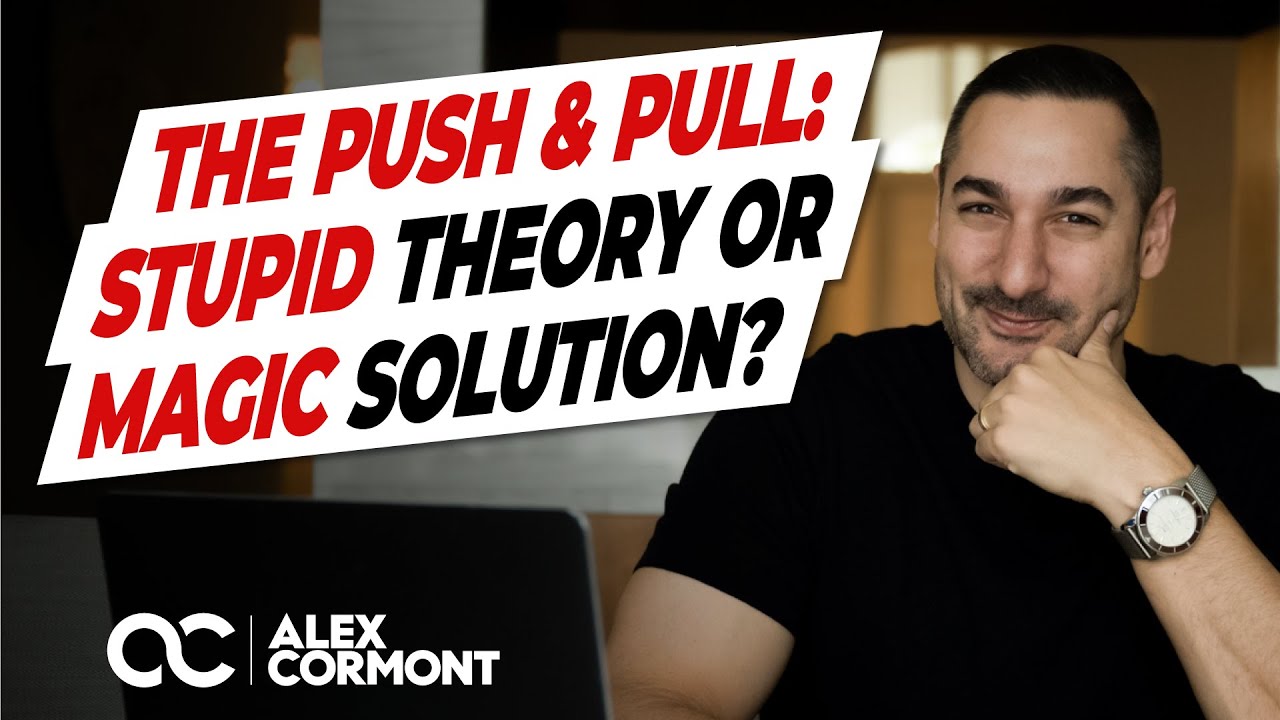 Push And Pull Technique STUPID Theory Or MAGICAL Tool YouTube Push and pull technique stupid theory or magical tool youtube