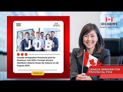 Canada Immigration Provincial pick for Employer Job Offer: Foreign Worker (Northern Ontario Draw)