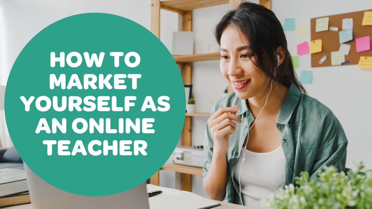 How to: Market Yourself as an Online TEFL Teacher