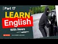 Learn English with News | The Story of a Stolen Car | How Cars Are Stolen Without Keys