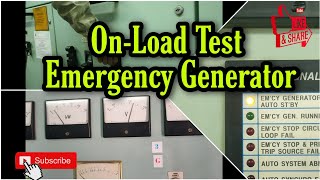 How to Performed On-Load Test of Emergency Generator from Main Switchboard!?