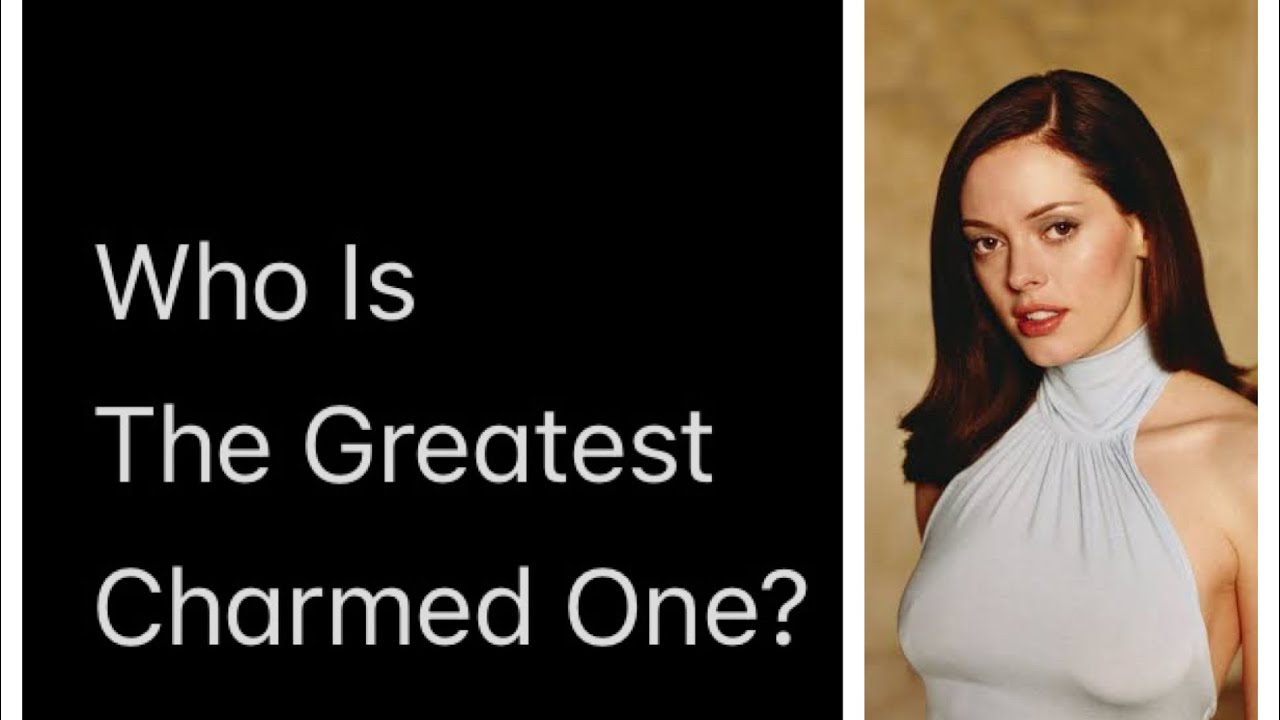 Who Is The Best Charmed One? #Charmed - YouTube