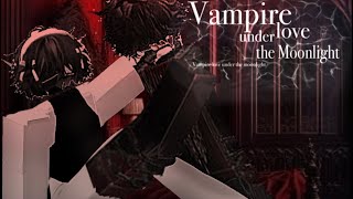 Vampire love under the moonlight 🍷 Roblox gay story