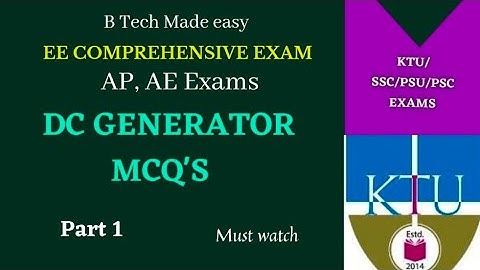 DC Generator MCQ Part 1/Important questions/ KPSC AP/ AE Exams/ KTU Comprehensive exam EET308🔥🔥