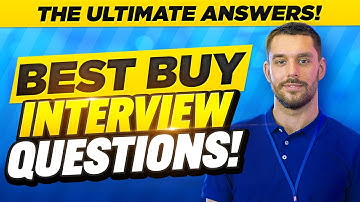 BEST BUY INTERVIEW QUESTIONS AND ANSWERS (How to Pass a Best Buy Job Interview!)