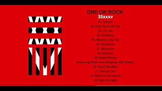 ONE OK ROCK - 35xxxv (FULL ALBUM)