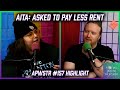 AITA: Asked to Pay Less In Rent - APWSTR 157 Highlight