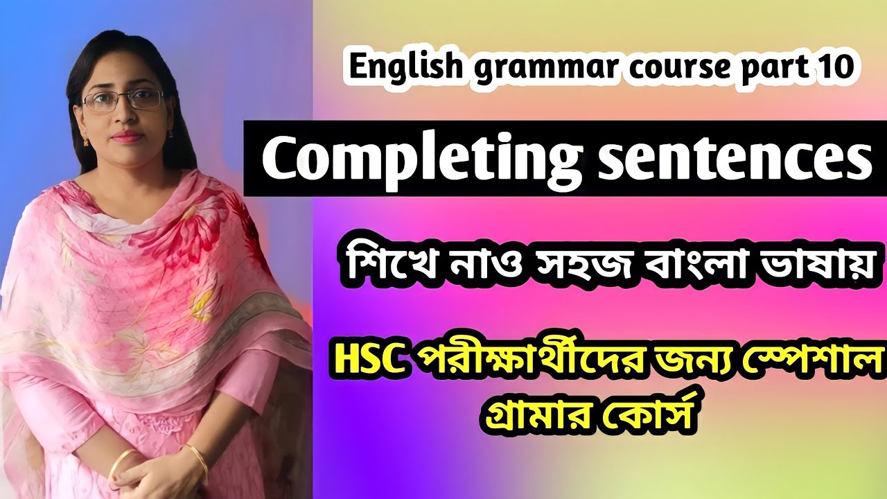 Completing sentence part 2 - English grammar course for HSC 2023 - YouTube