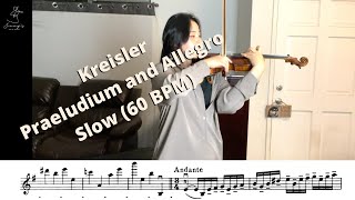 Kreisler - Praeludium and Allegro Slow practice(60 BPM)