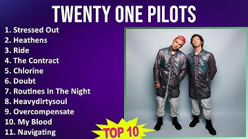 Twenty One Pilots 2025 MIX 1 HOUR - Stressed Out, Heathens, Ride, The Contract