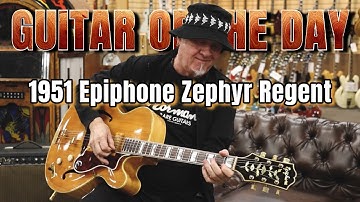 1951 Epiphone Zephyr Regent | Guitar of the Day