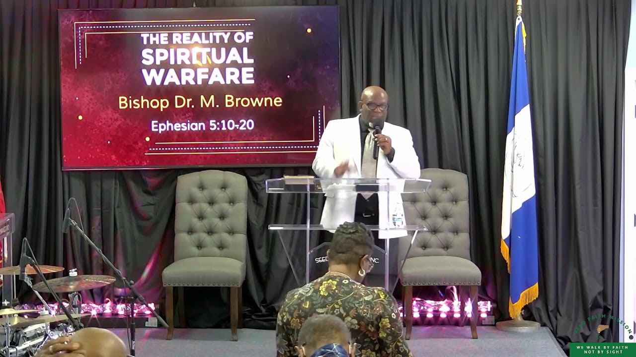 Seed Time w/Bishop Browne | The Reality of Spiritual Warfare | Ephesians 5:10-20