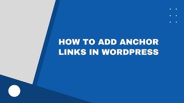 How to Add Anchor Links in WordPress