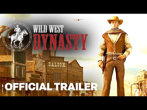 Wild West Dynasty: Official Trailer