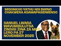 SAMUEL LWARA WAVUMBULUTSA ZINSISI ZINA ZA MCP LERO PA 27 NOVEMBER 2025 