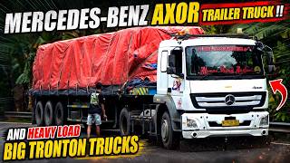 MERCEDES-BENZ AXOR TRAILER TRUCK !! HEAVY LOAD BIG TRONTON TRUCKS QUESTER HINO 500 ISUZU GIGA FUSO X