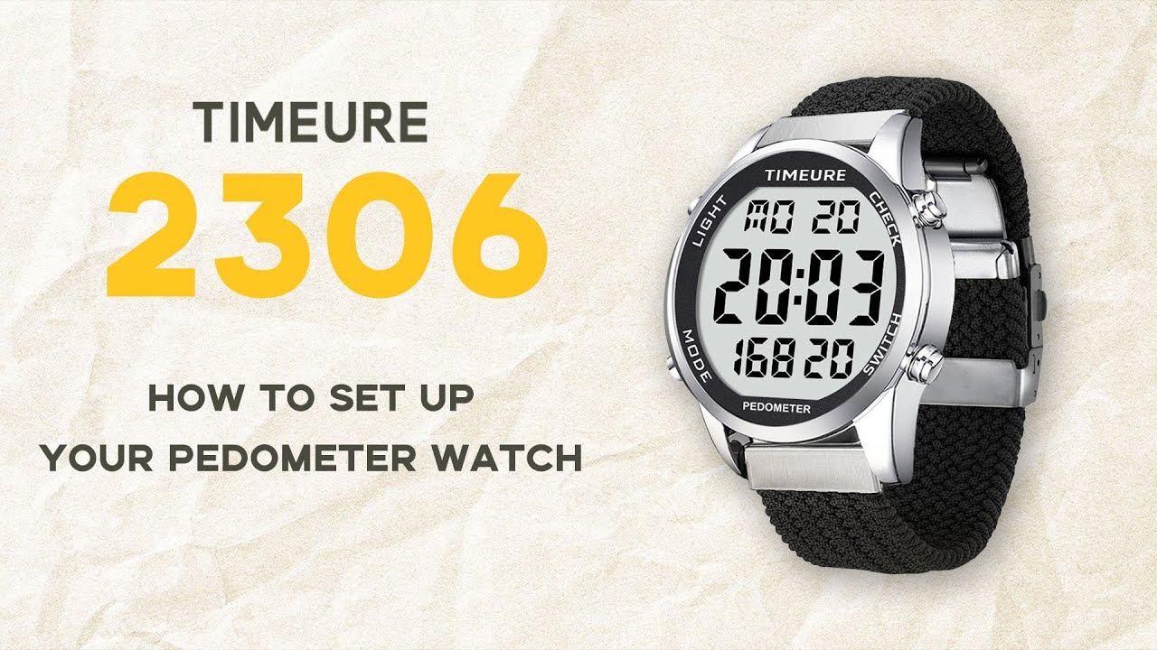 TIMEURE Tutorial for 2306 Waterproof Pedometer Watch Series