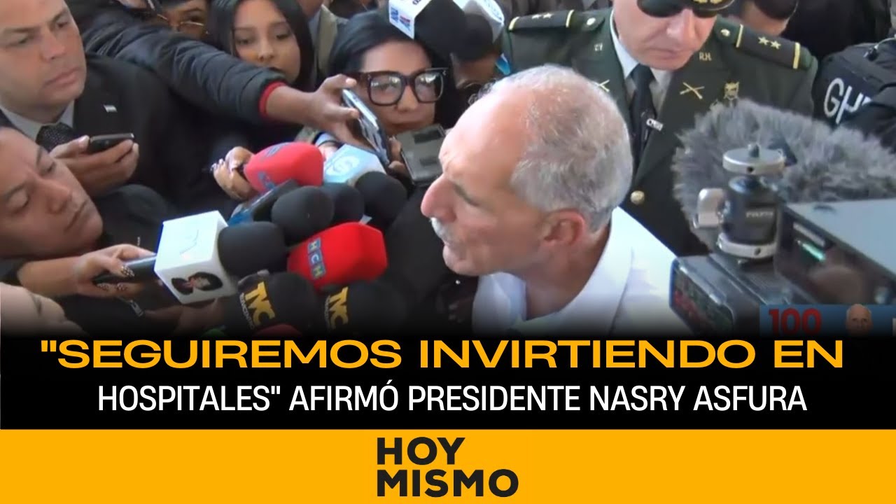 “Seguiremos invirtiendo en hospitales para mejorar la salud del país”, dijo Presidente Nasry Asfura.