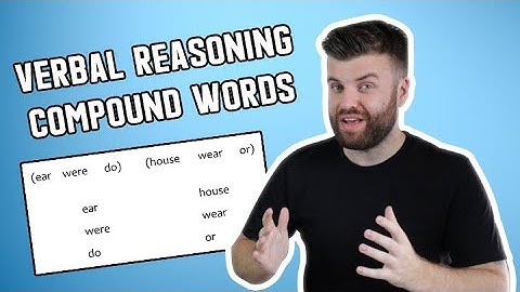 11+ Verbal Reasoning: Compound Words