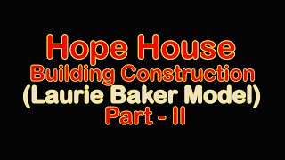 Hope House Construction - Low Cost Feature (Rat Trap Bond Walls) Here is a feature that the Hope House is incorporating into their construction to reduce the cost of material and to make the ...