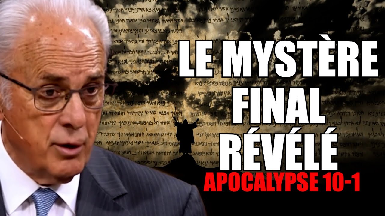 Le mystère final révélé Apocalypse 10 1 John MacArthur