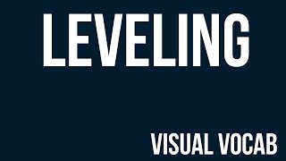 Levelling defined - From Goodbye-Art Academy