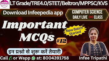 LT Grade/TRE4.0/STET/Beltron/ Important  MCQ|P-12| Computer Science by Infee ma