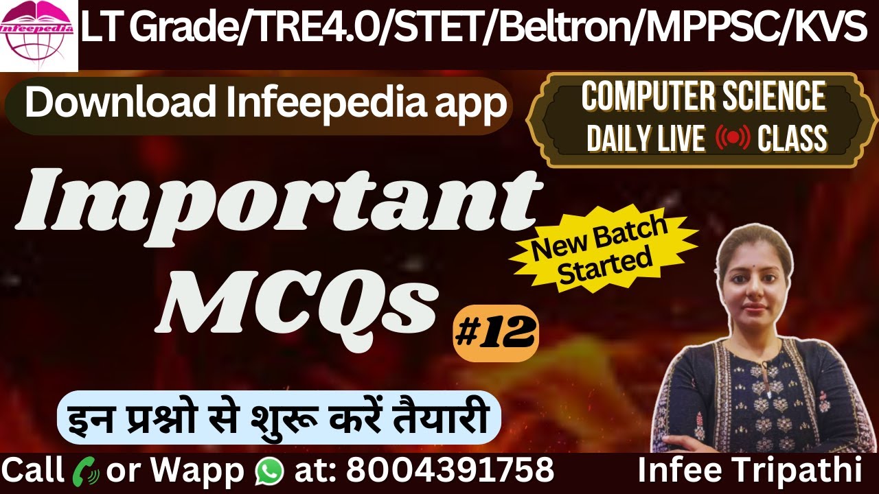 LT Grade/TRE4.0/STET/Beltron/ Important  MCQ|P-12| Computer Science by Infee ma'am