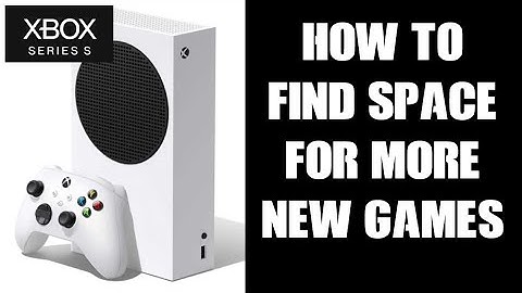 How To Find Drive Space For More New Xbox Series S Optimised Games Without Expensive Expansion Card