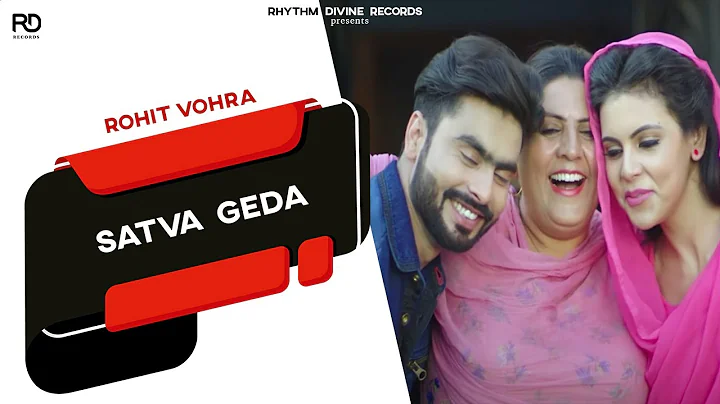 Satva Geda (Full Song) | Rohit Vohra | Tar-E | Lat...