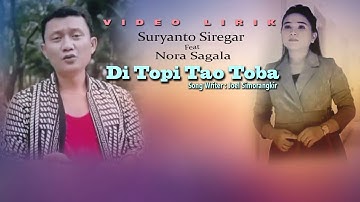 Suryanto Siregar feat nora sagala di topi tao toba ( official video lyric)