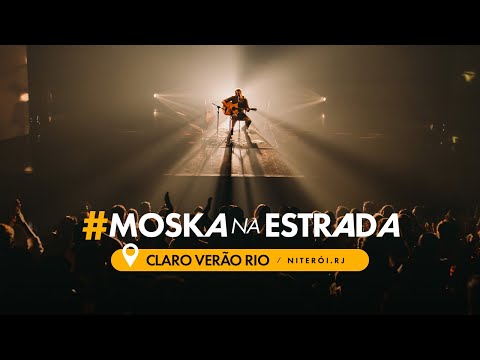 Paulinho Moska - Festival Claro Verão Rio 2024 #MoskaNaEstrada