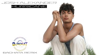 Josh Alexander - Hurricane (DJ Cat Bachata Remix)