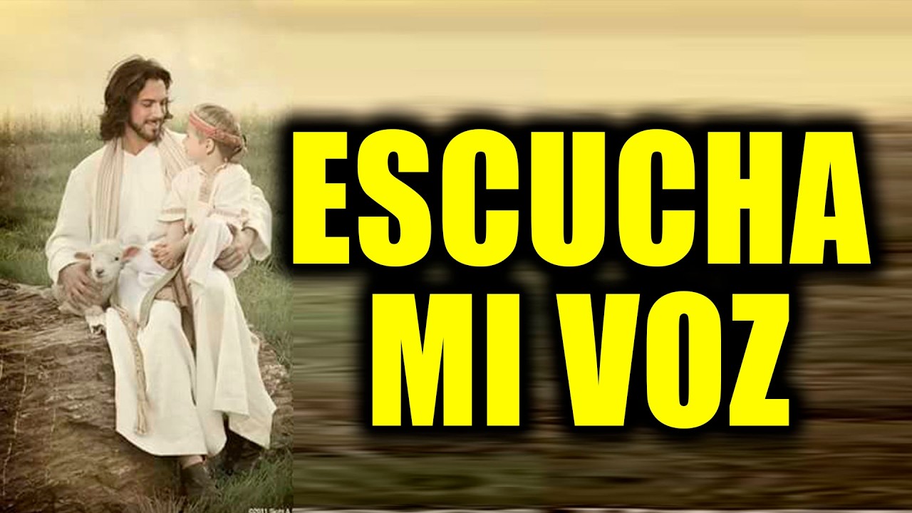 DIOS TE DICE HOY - ESCUCHA MI VOZ - YouTube