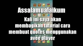 Cara membuat Quotes menggunakan aplikasi Avee player screenshot 5