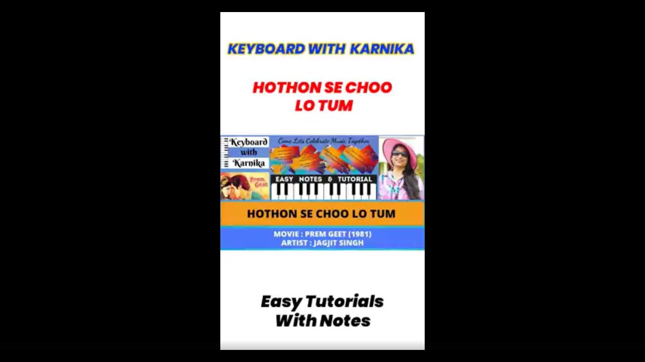 Watch HONTON SE CHOO LO TUM | JAGJIT SINGH | PREM GEET | PIANO | KEYBOARD | TUTORIALS | NOTES | EASY | on YouTube Watch HONTON SE CHOO LO TUM | JAGJIT SINGH | PREM GEET | PIANO | KEYBOARD | TUTORIALS | NOTES | EASY | on YouTube