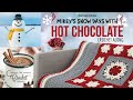 Intro: Snow Days with Hot Chocolate Stitch Along