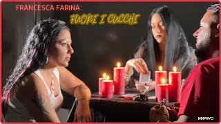 Francesca Farina - Fora i Cucchi (UFFICIALE 2023)