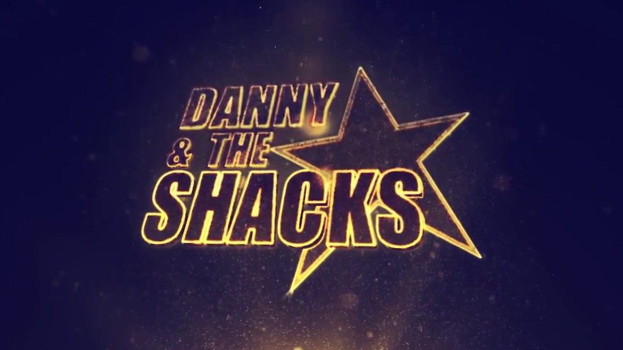 Danny and the shacks youtube