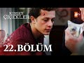 Kırgın Çiçekler 22. Bölüm - atv